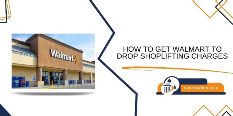 How To Get Walmart To Drop Shoplifting Charges