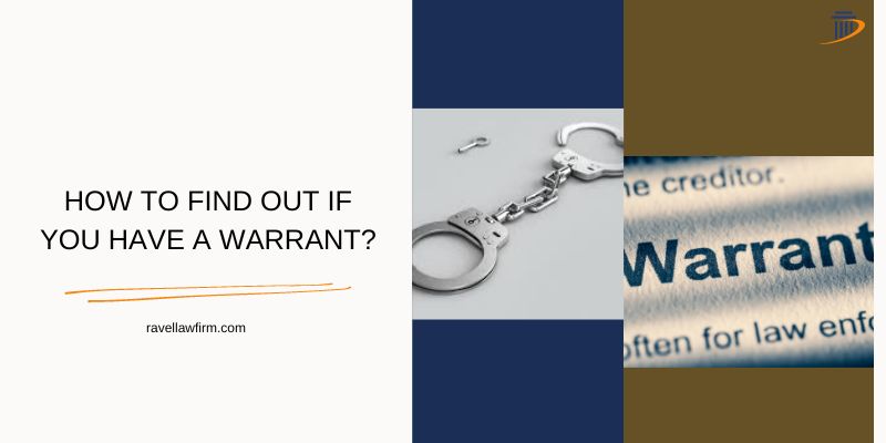 How to Find Out If You Have a Warrant