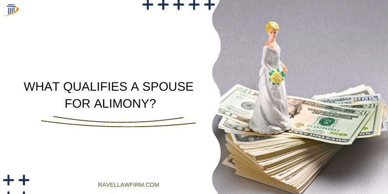 What Qualifies a Spouse For Alimony