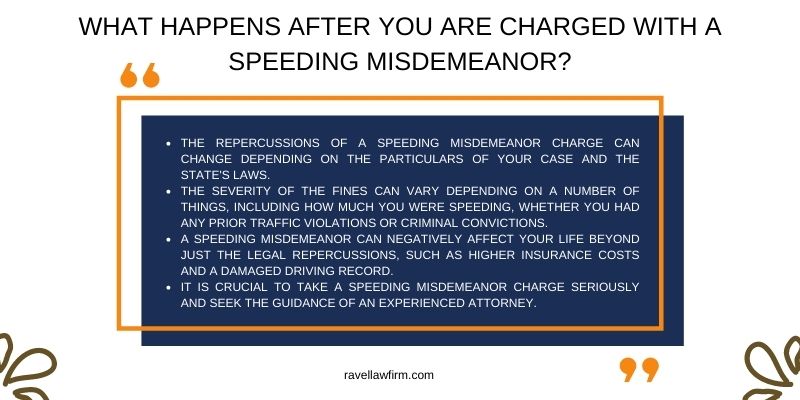 What Happens After you are Charged with a Speeding Misdemeanor?